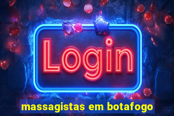 massagistas em botafogo